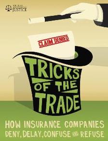 Dirty Tricks Help Insurance Companies Increase the Bottom Line