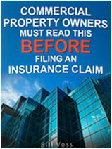 commercial property owners must read this before filing an insurance claim