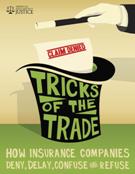 Dirty Tricks Help Insurance Companies Increase the Bottom Line